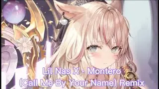 Nightcore - Lil Nas X - Montero (Call Me By Your Name) (Remix) [NCS Release]