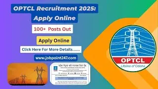 OPTCL Recruitment 2025: 100 Junior Maintenance & Operator Trainee Posts &ndash; Apply Online Now!