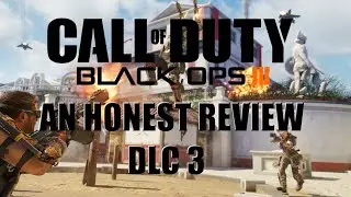 BLACK OPS 3 An Honest Review On DLC 3