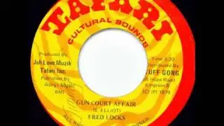 Fred Locks - Gun Court Affair [Tafari 1979]