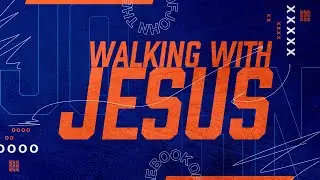 Walking With Jesus | Pastor Ryan Casey | November 9, 2025