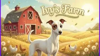 Read Aloud Story Time | Kindergarten and School Readiness | Ivy's Farm