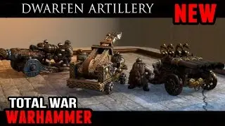 Total War: Warhammer - Dwarfen Artillery Spotlight