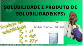 SOLUBILIDADE E PRODUTO DE SOLUBILIDADE