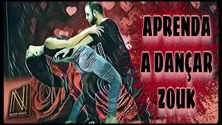 APRENDA A DAN&Ccedil;AR ZOUK