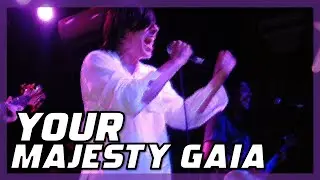 Aquaria - Your Majesty Gaia | Live