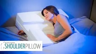 The Shoulder Pillow | Shoulder Pain at Night