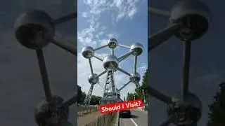 Should You Visit The Atom Building In Brussels? #travel #travelvlog #belgium #holiday #brussels