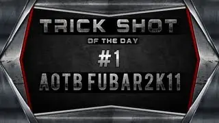 Judgment Trickshot of the Day #1 AOTB FUBAR2k11