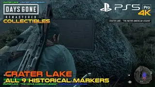 DAYS GONE REMASTERED | CRATER LAKE - ALL HISTORICAL MARKERS | PS5 Pro | 4K