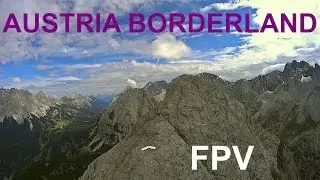 Austria Borderland FPV