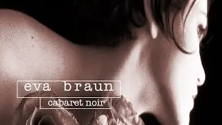 Eva Braun - Cabaret Noir
