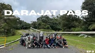 TOURING DARAJAT PASS - Part 2