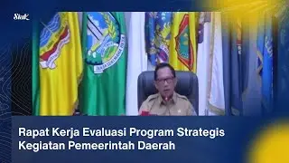 Rapat Kerja Evaluasi Program Strategis Kegiatan Pemeerintah Daerah