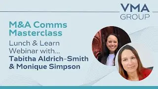M&A Communications Masterclass | Webinar | VMA GROUP