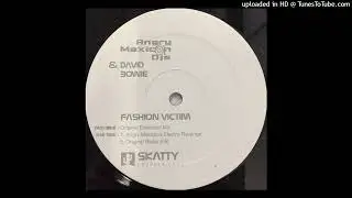 Angry Mexican DJs & David Bowie - Fashion Victim (Original Extended Mix)