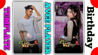 Birthday avee player template || avee player template || happy birthday avee player template