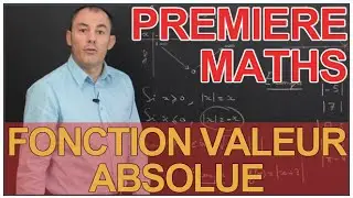 Fonction valeur absolue - Maths 1ère - Les Bons Profs