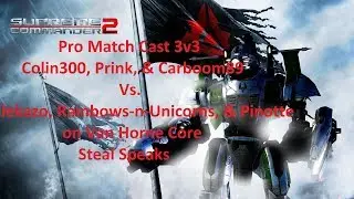 Supreme Commander 2 3v3 Colin300, Prink, Carboom89 V. lekazo, Rainbows-n-Unicorns, Pinotte