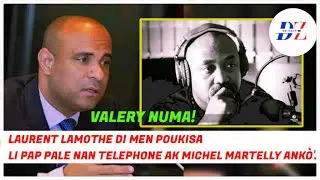 VALERY NUMA KASE MET NAN MEN LAURENT LAMOTHE APR&Egrave; DEKLARASYON SOU 25 STAD YO@Lizaj_Lakay 