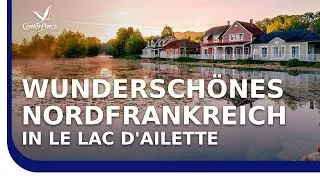 Entdecken Sie Le Lac d'Ailette im Familienurlaub &ndash; Ferienpark Nordfrankreich | Center Parcs