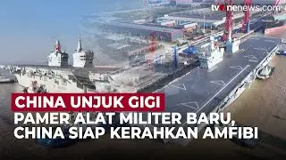 China Pamer Teknologi! Kapal Amfibi Baru Mulai Uji Coba Laut | OneNews Update