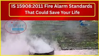 IS 15908:2011: Fire Alarm Standards That Could Save Your Life