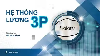 Kinh nghiệm xây dựng hệ thống lương 3P và lộ trình công danh Career path của Tính