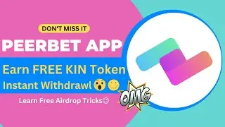 Peerbet App || Peerbet App Earn Free Coin || Kin Coin Unlimited Trick || Peerbet App Withdraw