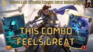 Spectral Matron Plus Cithria Is A Great Combo ft. Gwen Lux | Deck Gameplay | Legends of Runeterra
