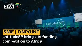 SME #OnPoint | Latitude59 brings its funding competition to Africa