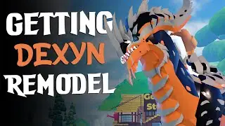 GETTING New DEXYN Remodel in Dragon Adventures | NEW UPDATE!