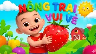 Nông Trại Vui Vẻ - Bé Học Đếm Số & Màu Sắc 🐮 Nhạc Thiếu Nhi Sôi Động | Tâm Trí Tín Music