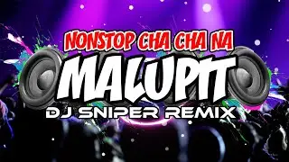 NONSTOP CHA CHA NA MALUPIT 2025