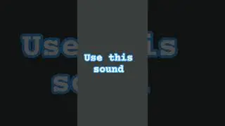 use this sound.