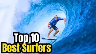 Top 10 Best Surfers in the World