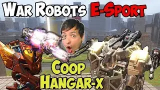 War Robots E-Sport Coop Hangar X Gameplay #3 Shocktrain Bulgasari