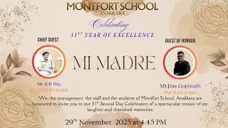 Day -2 Montfort School Anakkara 31st Annual day 
