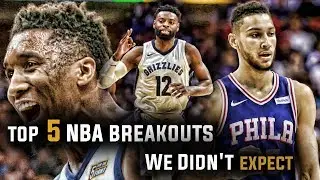 Top 5 NBA BREAKOUTS We Didn't Expect!