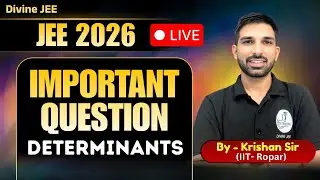 🔥Determinants: IMPORTANT Question for JEE Main + Advanced | Rank Booster Problem🔥