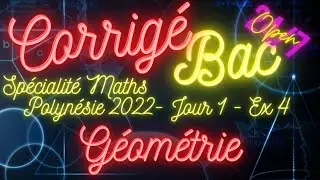 Géométrie dans l’espace Terminale Maths Spécialité - Sujet BAC corrigé - Polynésie 2022 Jour 1