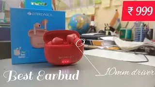 Best Earbuds under 1000rs// Zebronic Zeb Sound Bomb 5/ Unboxing and Review