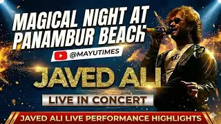 Javed Ali Live at Panambur Beach | Soulful Night by the Sea