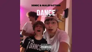 DANCE (feat. MALEFACTION)