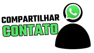 Como Compartilhar Um Contato No WhatsApp Pelo Celular e Pelo PC