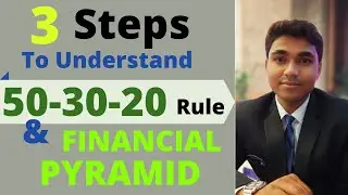 What Is 50-30-20 Rule ?  What Is Financial Pyramid ? 50-30-20 Money Plan |
