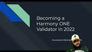 Becoming a Harmony ONE Validator in 2022