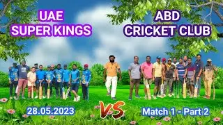UAE SUPER KINGS & ABD Cricket Club In ATTAM ARAMPAM - Cricket Tamil - Match 01 - Part 02 - Video 16