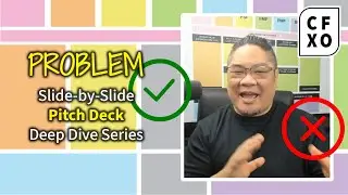 Startup Pitch Decks: PROBLEM Slide (Deep Dive Part 2)