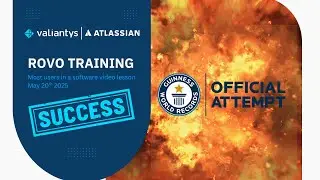 Valiantys + Atlassian Break a GUINNESS WORLD RECORDS&trade; Title using Rovo,